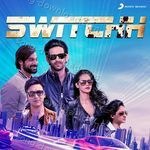 Switchh - Mohammed Irfan Song Download